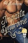 Impasta Syndrome: A Sentient Pasta Romance Book cover for Impasta Syndrome: A Sentient Pasta Romance