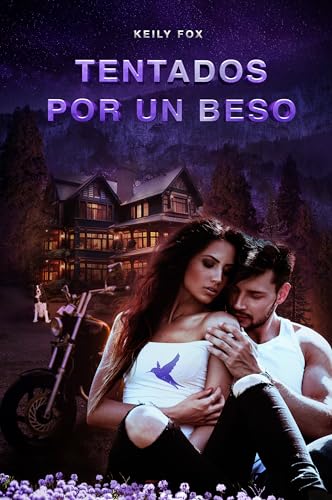 Tentados por un Beso: Dannie y Judd (Spanish Edition)