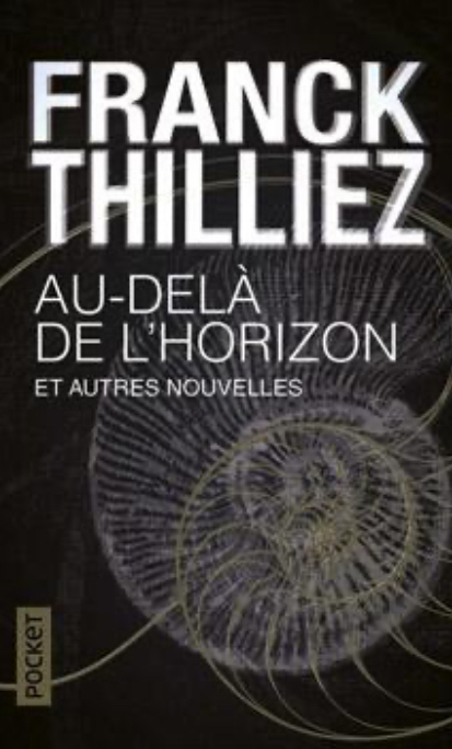Au-delà de l'horizon et autres nouvelles (Mass Market Paperback)