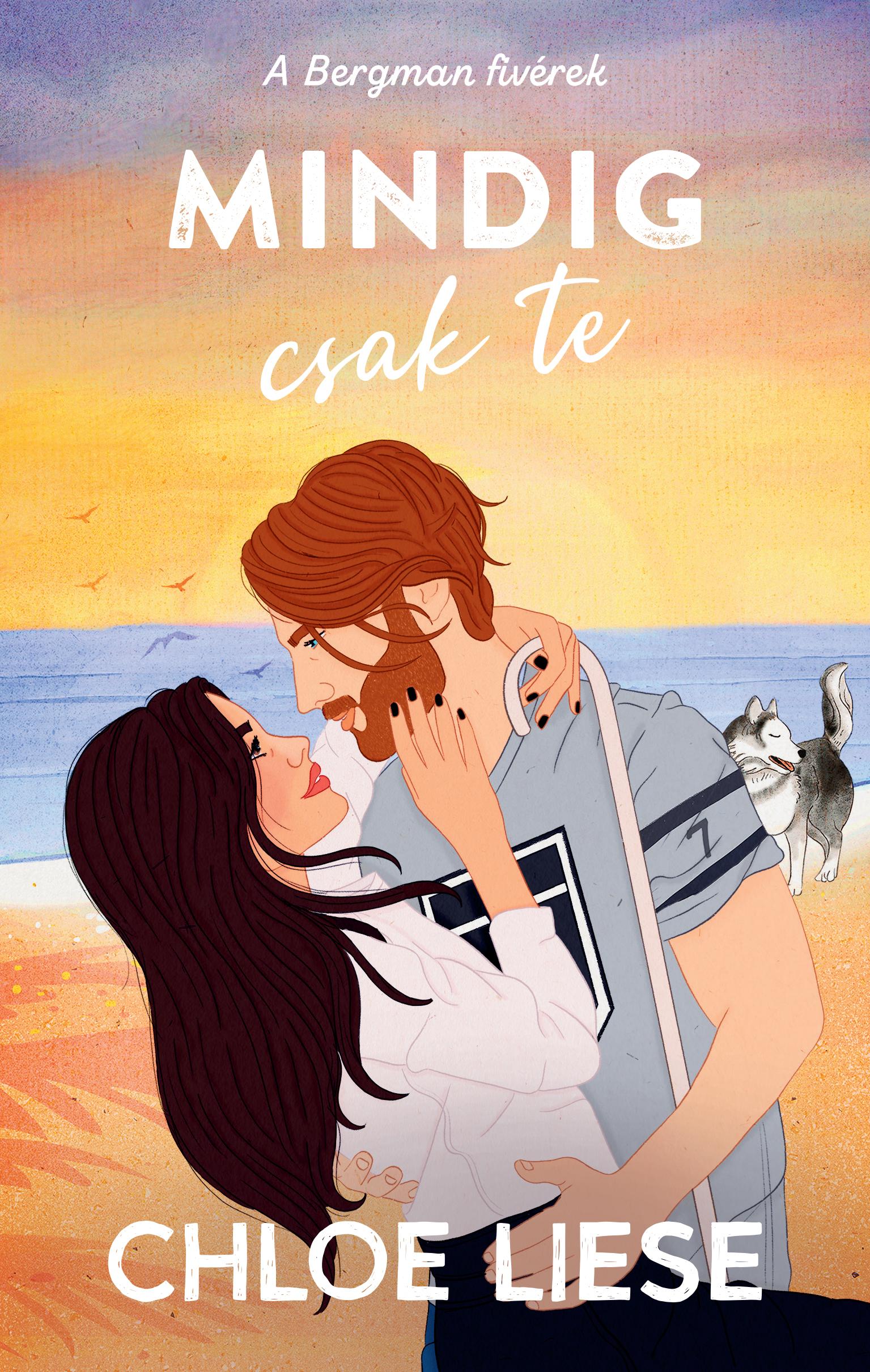 Mindig csak te (A Bergman fivérek, #2)