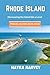 Rhode Island Travel Guide 2023-2024 by Mayra Harvey