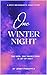 One Winter Night (Dominic &...