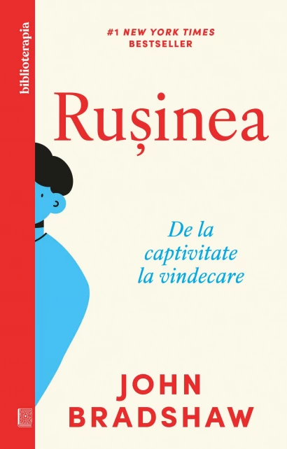 Rușinea. De la captivitate la vindecare