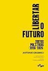 Libertar o Futuro...