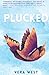 Plucked: A Novel in Verse