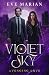 Avenging Love (Violet Sky #3)