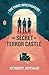 The Secret of Terror Castle (Classic Three Investigators)