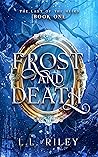 Frost and Death: ...
