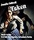 Taken: Book 1 or the Us Clu...