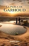 La perla de Garhoud