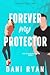 Forever My Protector