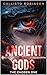 Ancient God's by Callisto Robinson