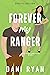 Forever My Ranger