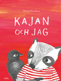 Kajan och jag (Hardcover)