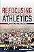 Refocusing on Education-Based Athletics by David Hoch