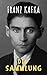Franz Kafka: Gesammelte Wer...