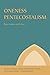 Oneness Pentecostalism: Rac...