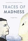 Traces of Madness...