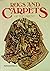 Rugs and Carpets of the Orient