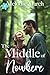 The Middle of Nowhere: A Sw...