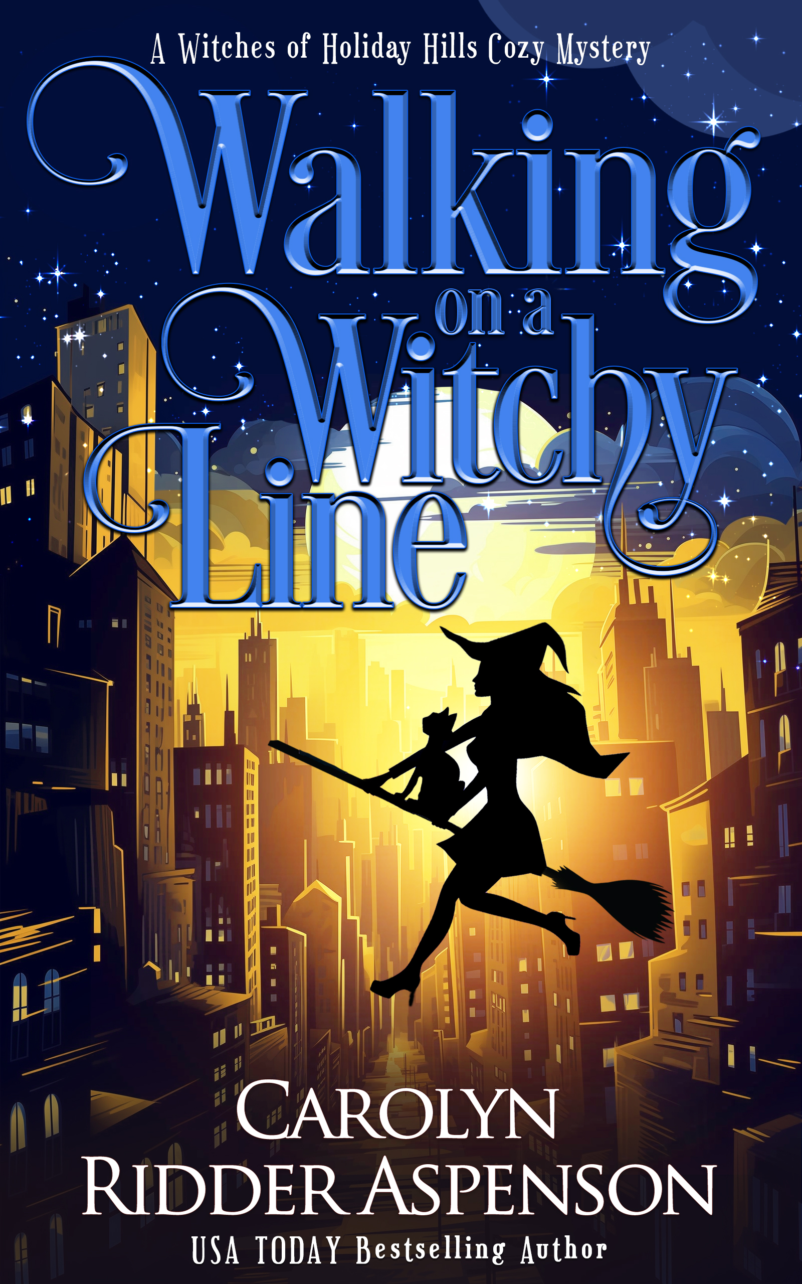 Walking on a Witchy Line (The Witches of Holiday Hills #19)