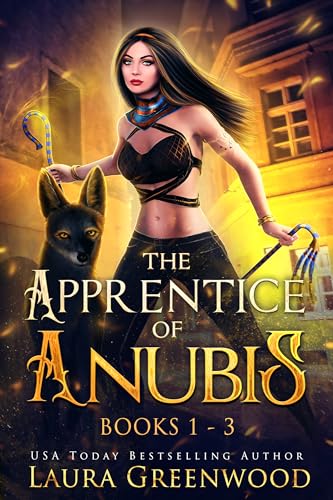The Apprentice of Anubis: Books 1-3 (Kindle Edition)