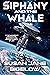 Siphany and the Whale