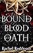 Bound by Blood and Oath