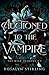 Auctioned to the Vampire (T...