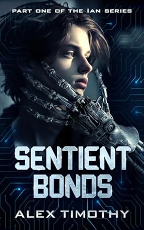 Sentient Bonds (The Ian Series, #1)