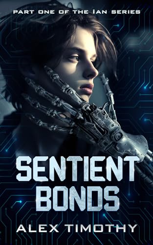 Sentient Bonds (The Ian Series, #1)