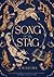 Song of the Stag by R.M.  Brown