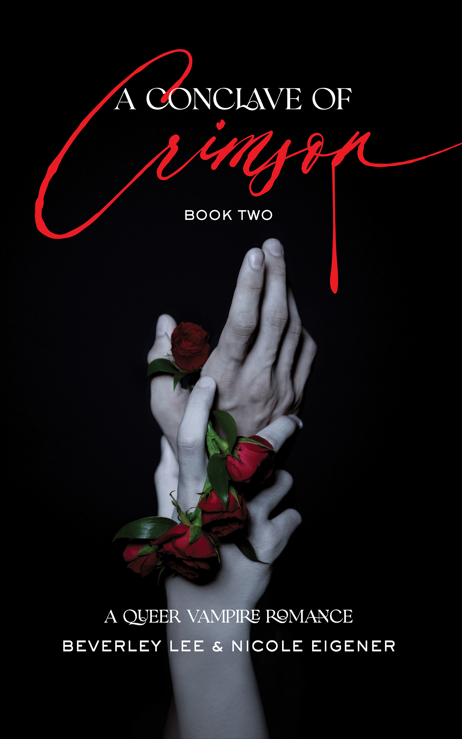 A Conclave of Crimson Book Two (A Conclave of Crimson, #2)