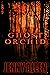 Ghost Orchid (Lilith Adams,...
