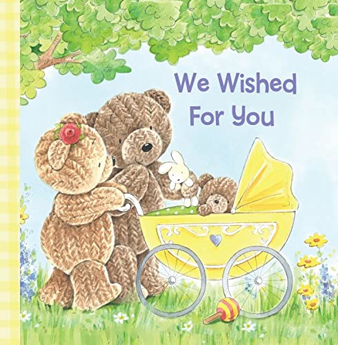 We Wished for You (Board Book)