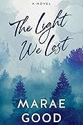 The Light We Lost