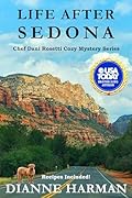 Life After Sedona