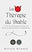 La thérapie du diable: L'es...
