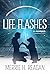Life Flashes: A Memoir