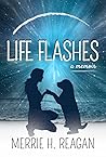 Life Flashes: A Memoir