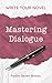 Write Your Novel: Mastering...