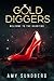 Gold Diggers: A Ghost Story