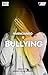 "VIVENCIANDO O BULLYING": "...