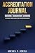 Accreditation Journal: Mastering Accreditation Standards: A Stress-Free Guide For Law Enforcement