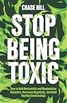 Stop Being Toxic:...