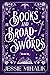 Books & Broadswords, Volume One