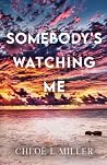 Somebody's Watchi...