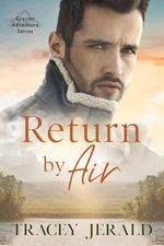 Return by Air (Glacier Adventure, #1)