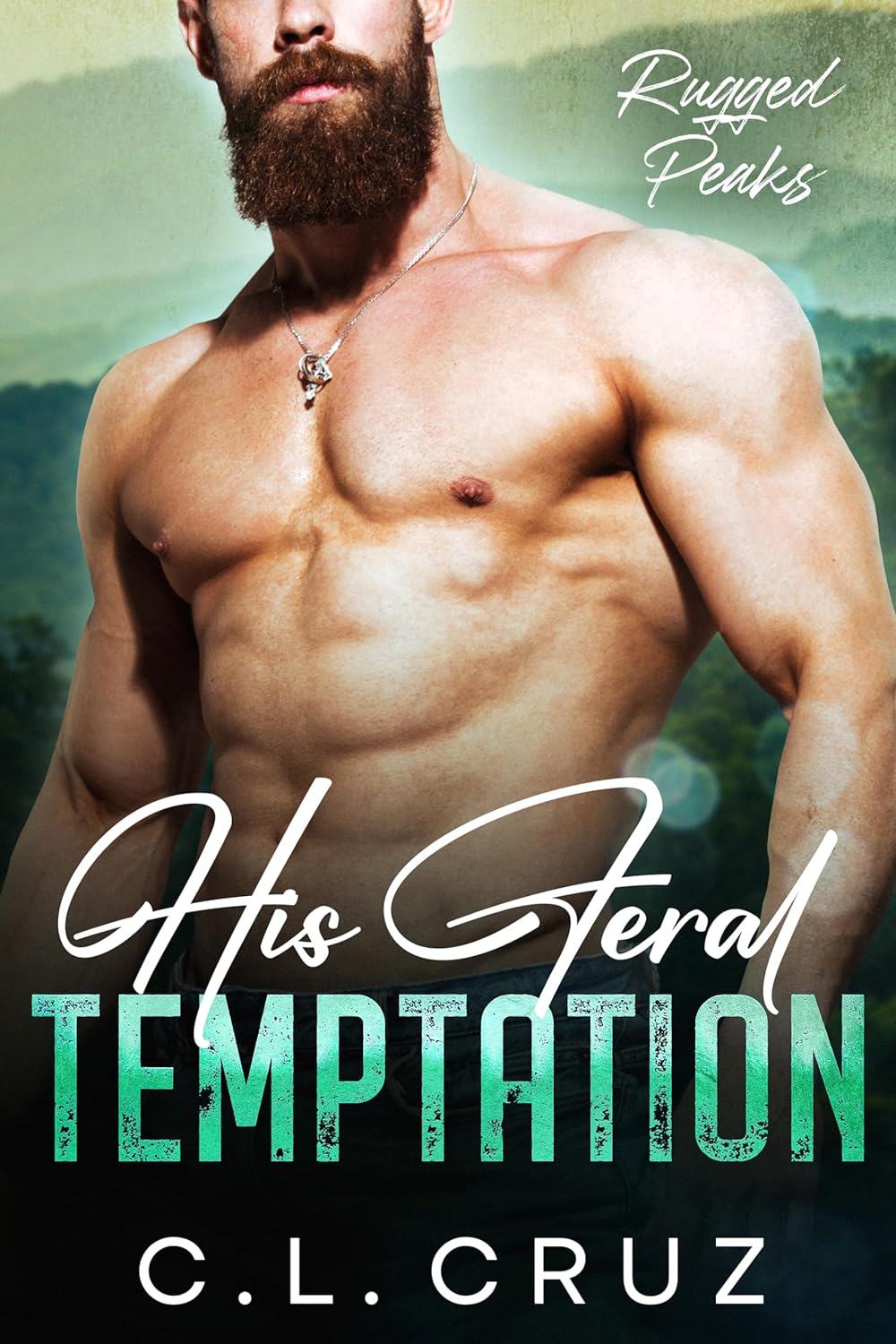 His Feral Temptation (Rugged Peaks, #6)