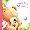 I Love My Mommy